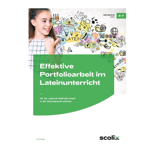 Bild von Effektive Portfolioarbeit im Lateinunterricht: Mit der Lapbook-Methode kreativ in der Sekundarstufe arbeiten