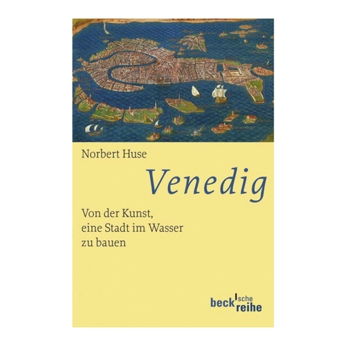 Bild von Venedig: Von der Kunst, eine Stadt im Wasser zu bauen