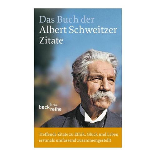 Bild von Das Buch der Albert-Schweitzer-Zitate: Mensch für Menschen sein