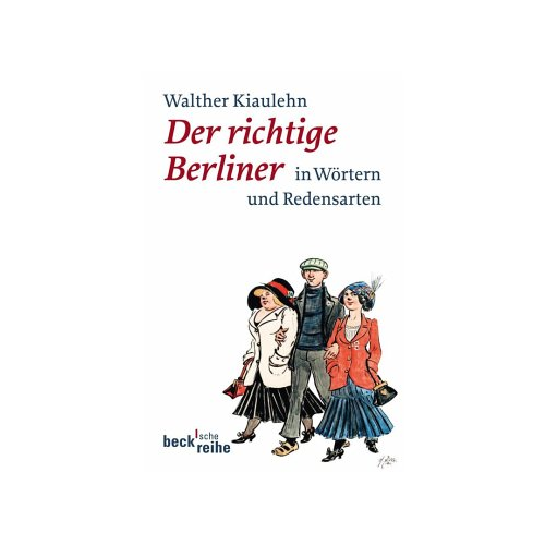 Bild von Der richtige Berliner: Ein Klassiker der Berliner Sprache