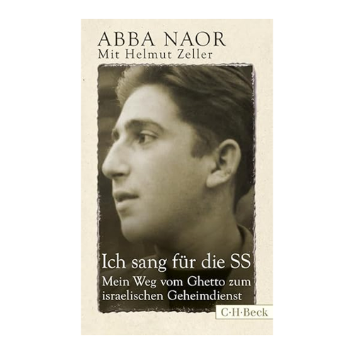 Bild von Ich sang für die SS: Ein beeindruckendes Zeitzeugnis von Abba Naor