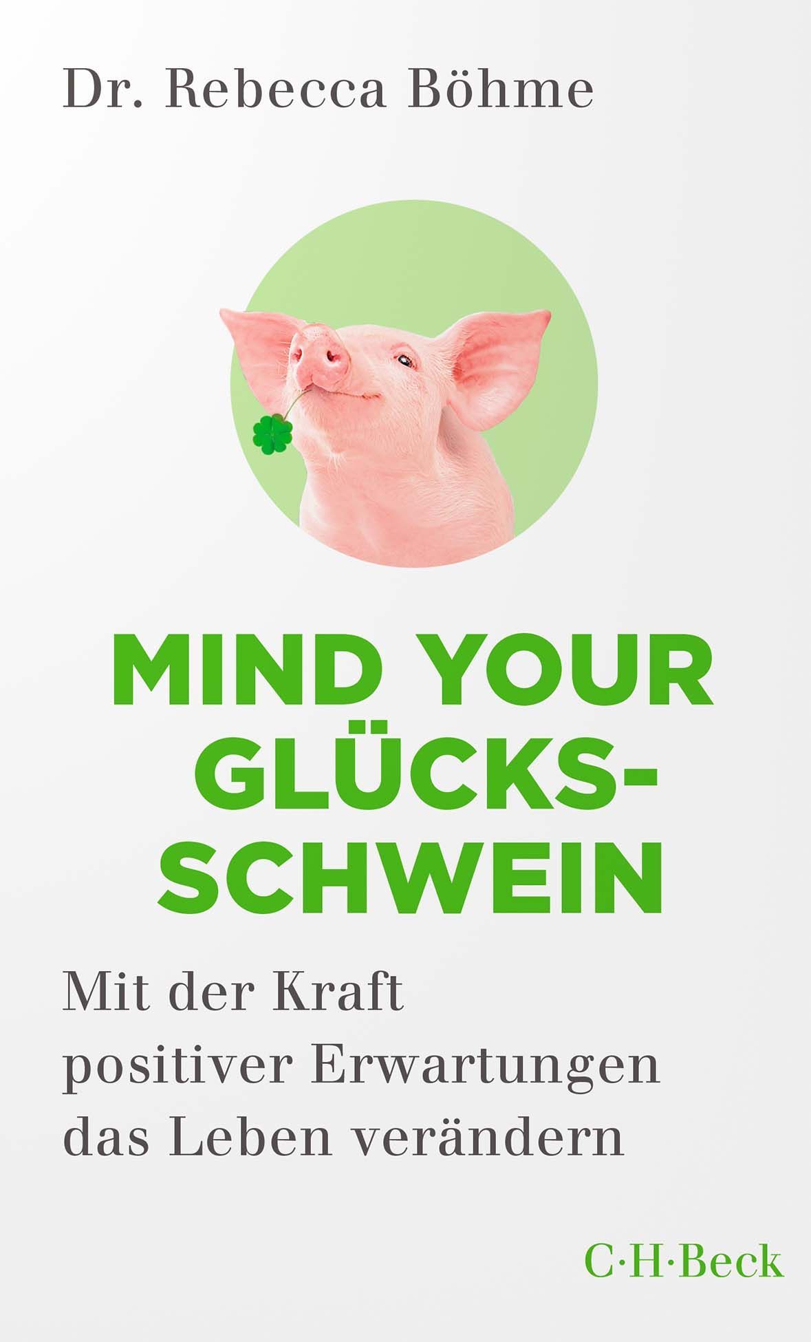 Bild von Mind your Glücksschwein, Fachbücher von Rebecca Böhme