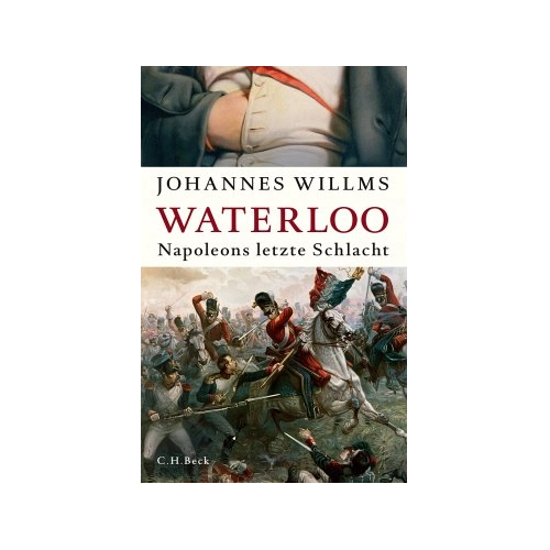 Bild von Waterloo: Napoleons letzte Schlacht von Johannes Willms