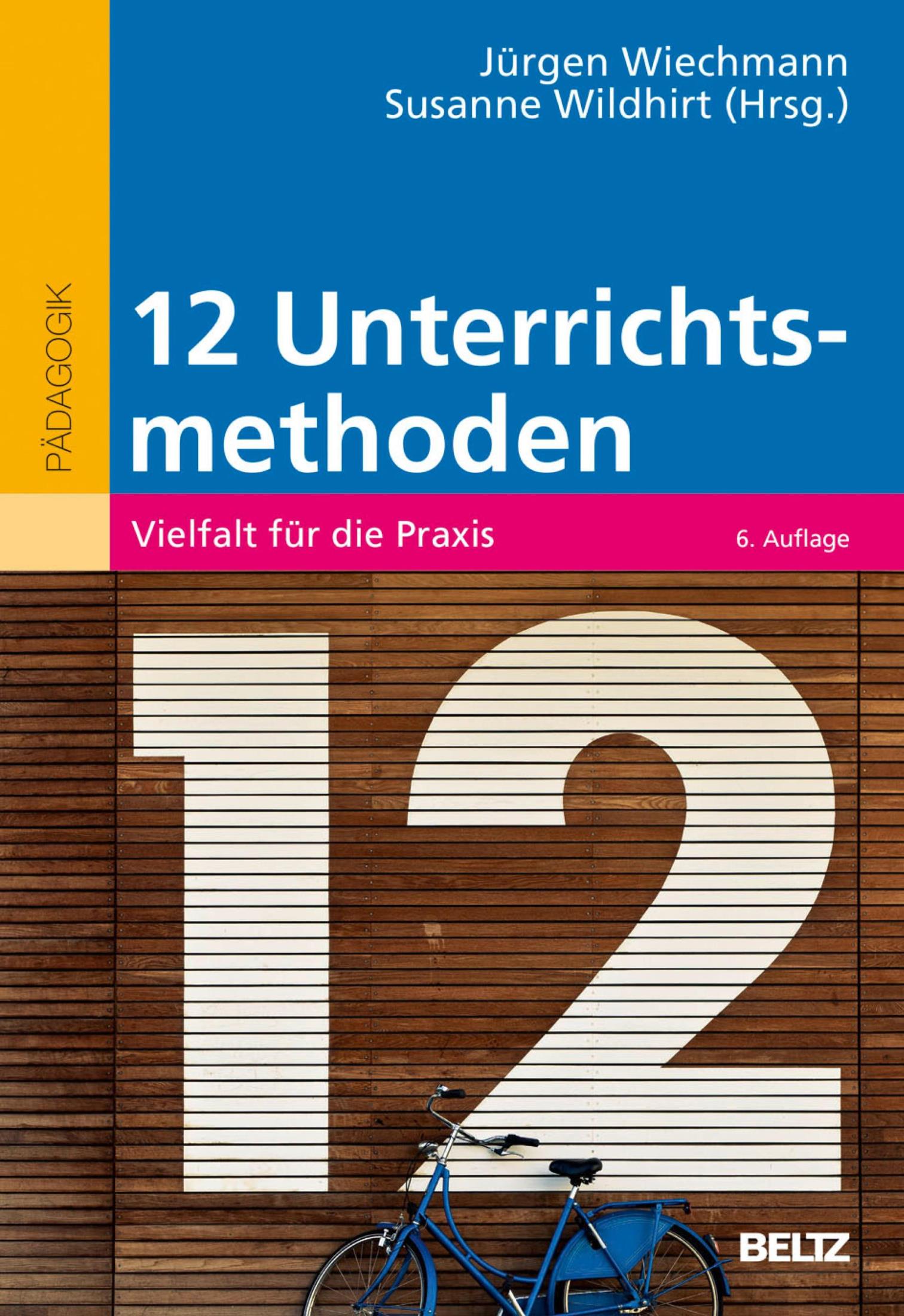 Bild von Zwölf Unterrichtsmethoden: Vielfalt für die Praxis (Beltz Pädagogik)