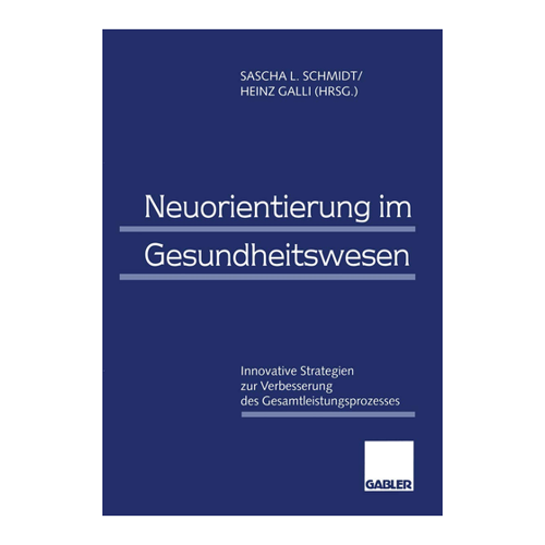 Bild von Neuorientierung im Gesundheitswesen: Innovative Strategien zur Verbesserung des Gesamtleistungsprozesses