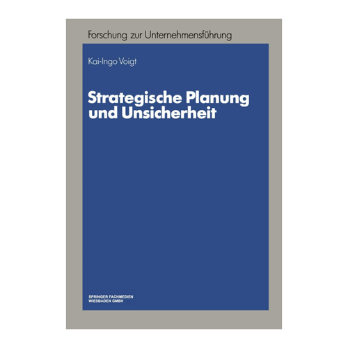 Bild von Strategische Planung und Unsicherheit - Ein umfassender Leitfaden
