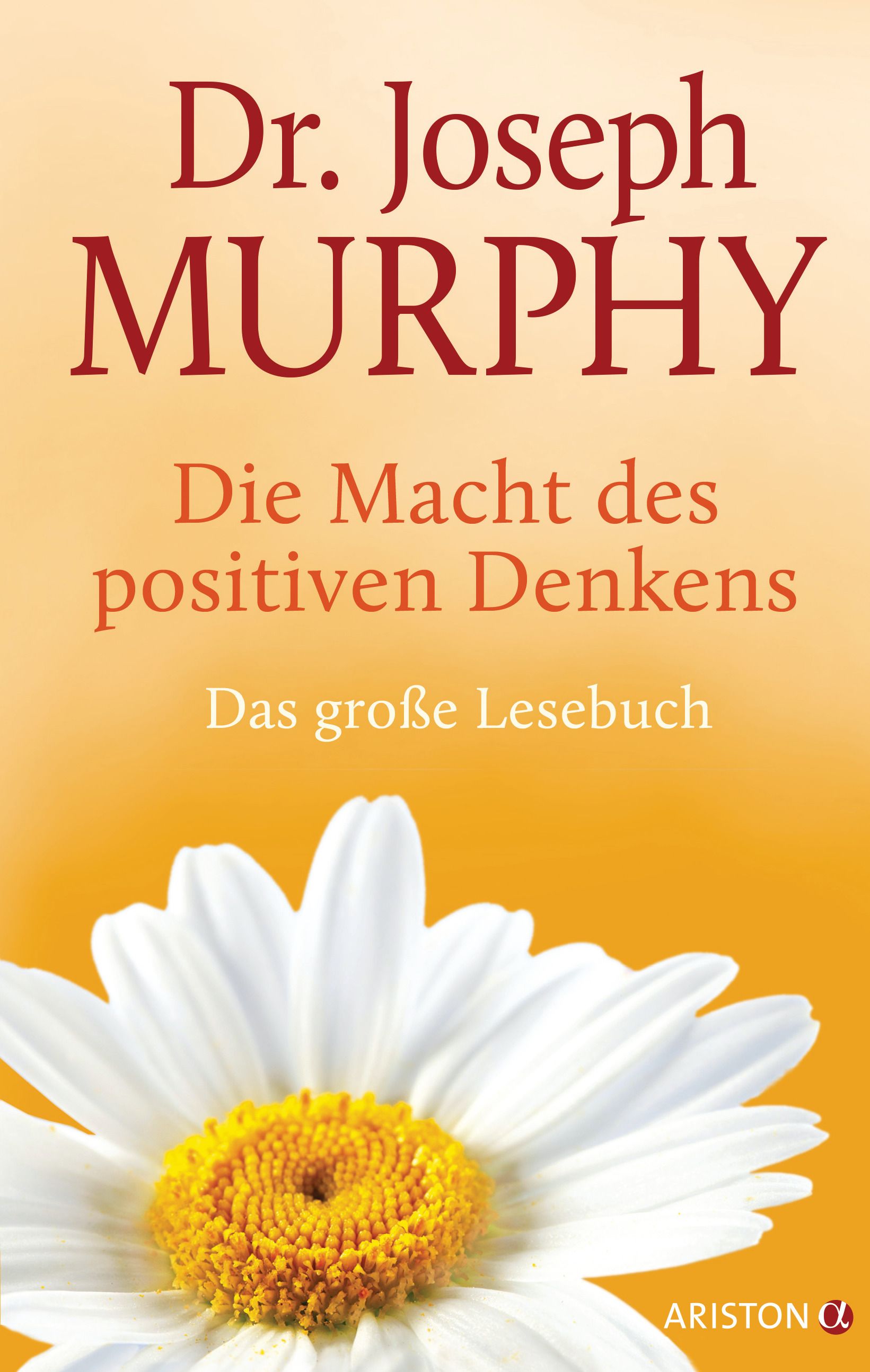 Bild von Die Macht des positiven Denkens, Ratgeber von Joseph Murphy