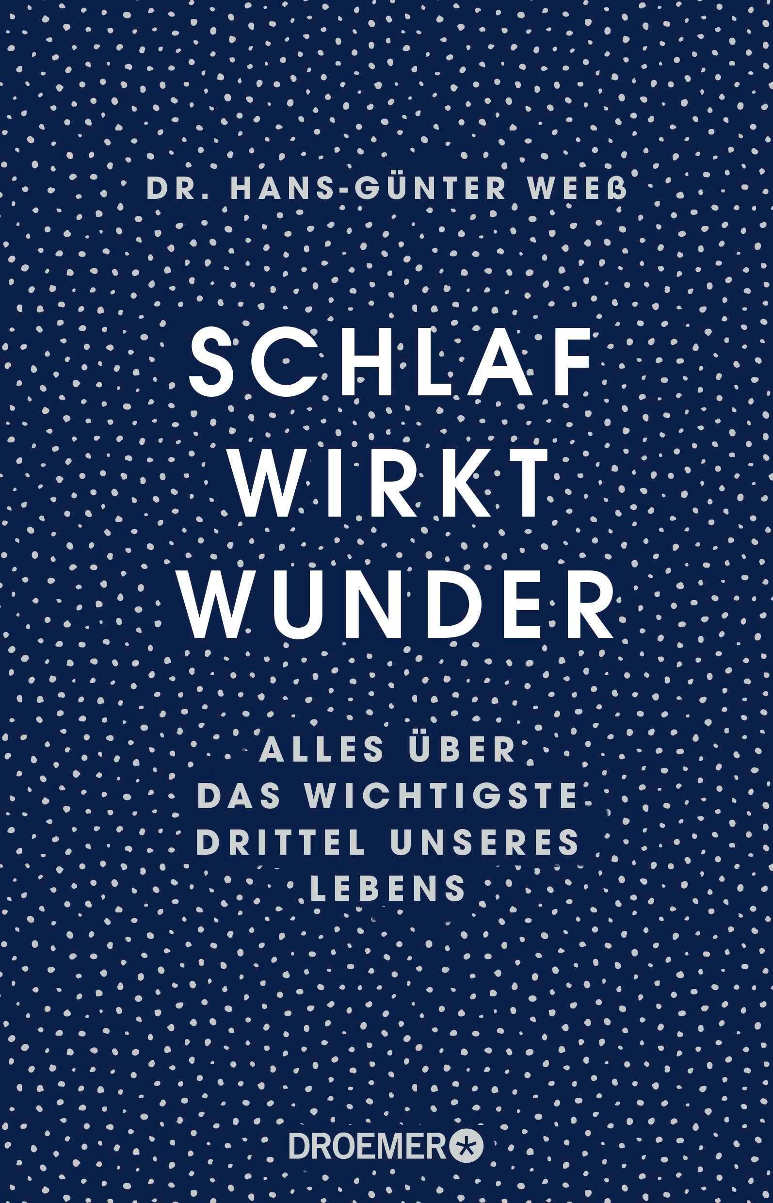 Bild von Weeß, Hans-Günter: Schlaf wirkt Wunder