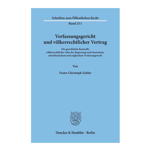 Bild von Zeitler, Franz-Christoph: Verfassungsgericht und völkerrechtlicher Vertrag