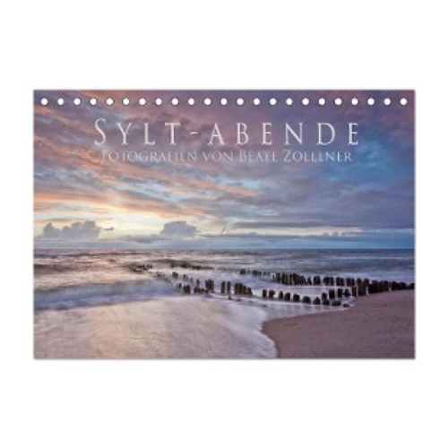 Bild von Beate Zoellner: Sylt-Abende - Fotografien (Tischkalender 2025)