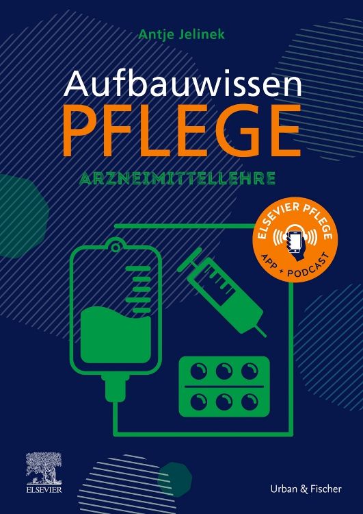 Bild von Jelinek, Antje: Aufbauwissen Pflege Arzneimittellehre