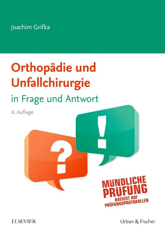 Bild von Orthopädie und Unfallchirurgie in Frage und Antwort