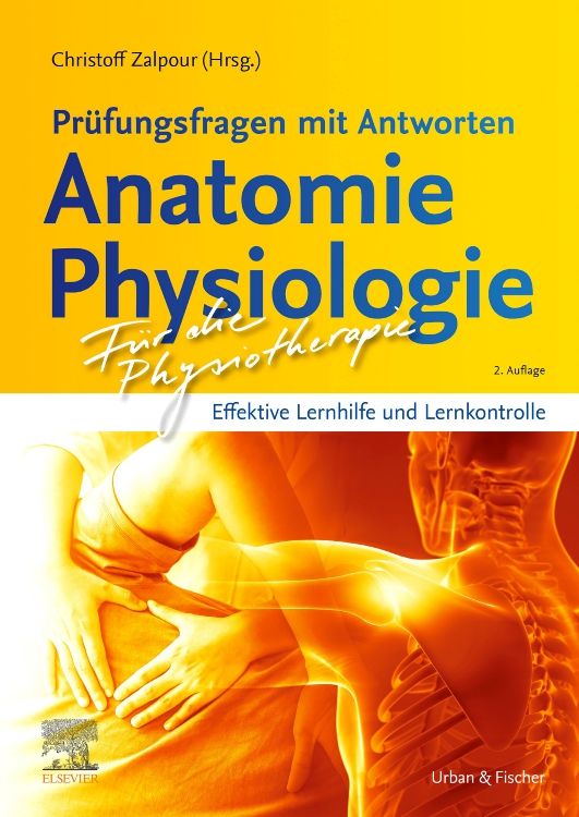 Bild von Für die Physiotherapie - Prüfungsfragen mit Antworten: Anatomie Physiologie, Fachbücher von Christoff Zalpour
