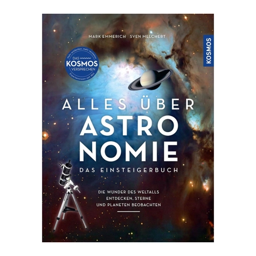Bild von Alles über Astronomie: Das Einsteigerbuch zur Erkundung des Universums