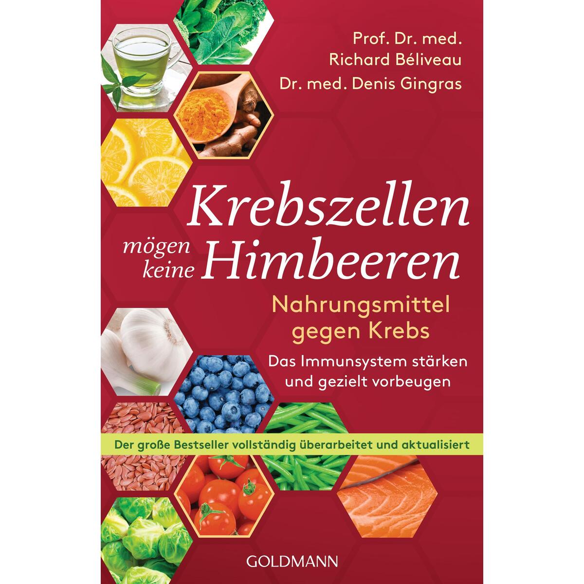 Bild von Krebszellen mögen keine Himbeeren, Ratgeber von Richard Béliveau, Denis Gingras