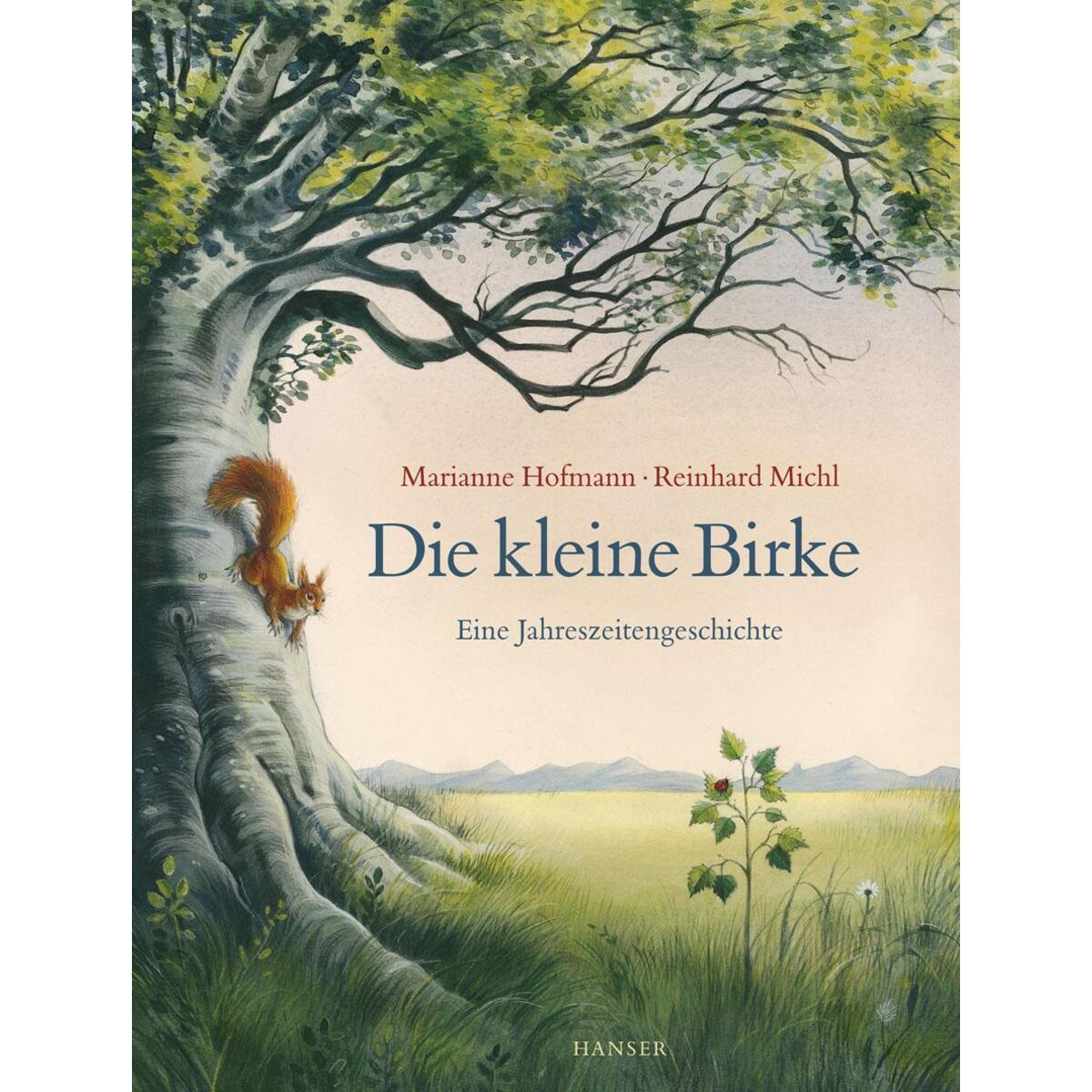 Bild von Die kleine Birke, Kinderbücher von Reinhard Michl, Marianne Hofmann