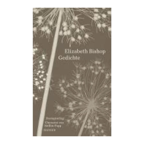 Bild von Gedichte: Zweisprachige Ausgabe von Elizabeth Bishop