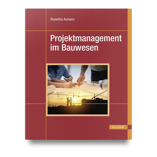Bild von Projektmanagement im Bauwesen von Roswitha Axmann