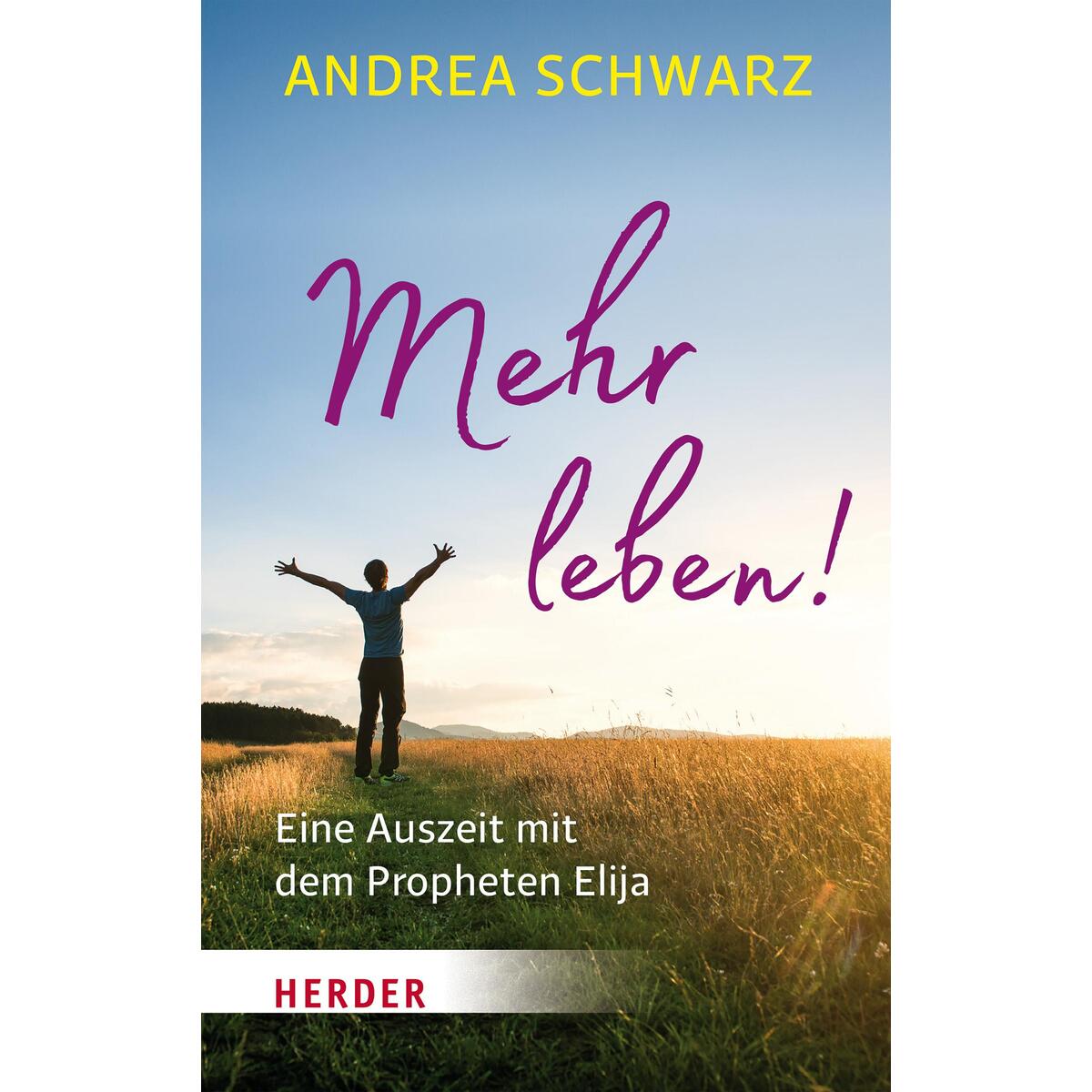 Bild von Mehr leben!, Fachbücher von Andrea Schwarz