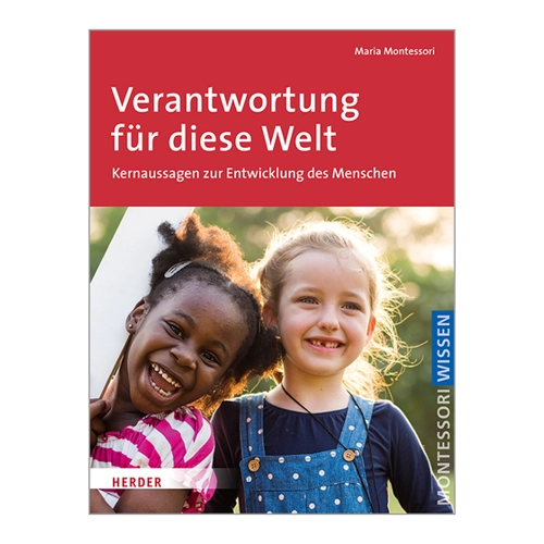 Bild von Verantwortung für diese Welt von Maria Montessori