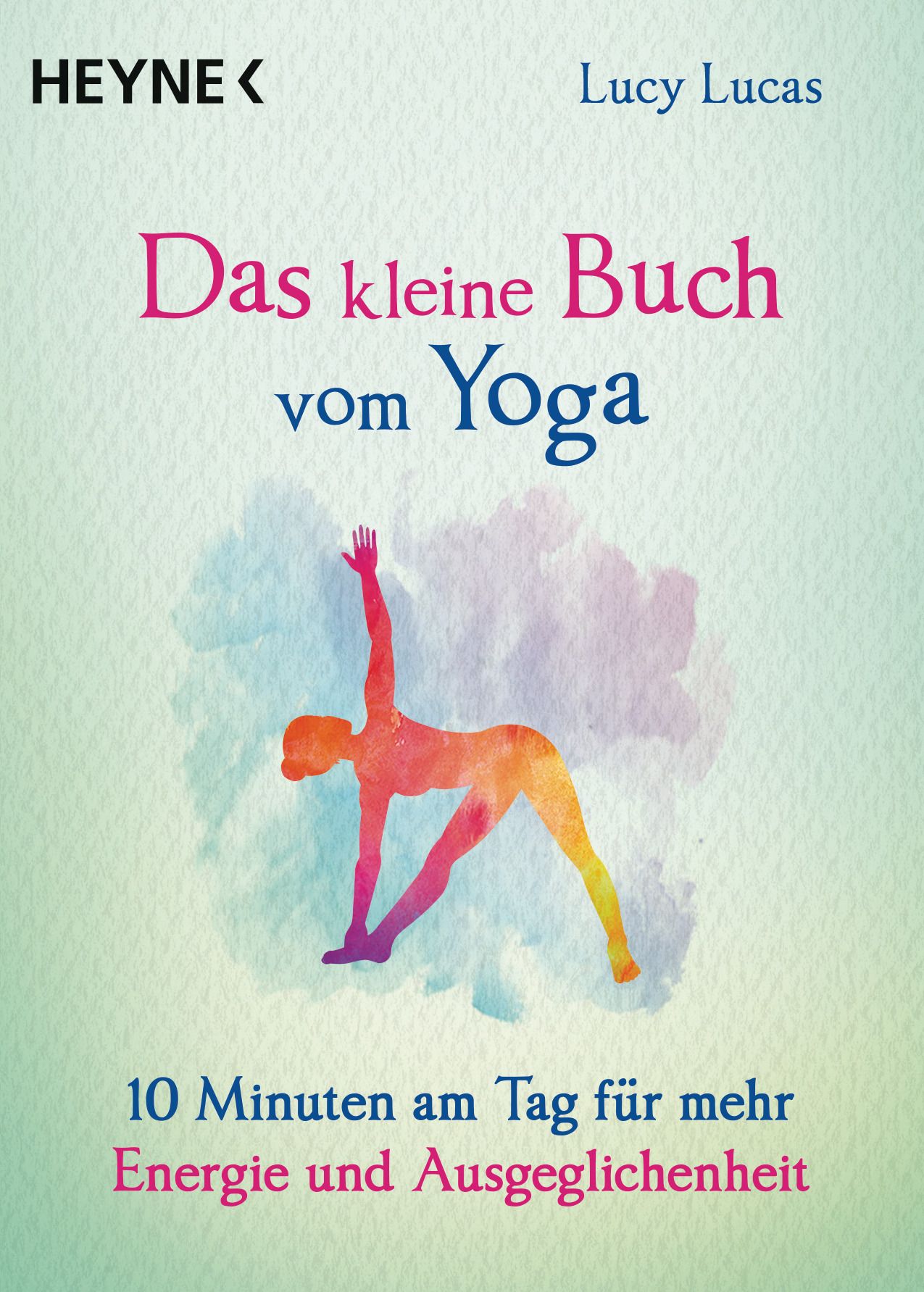 Bild von Das kleine Buch vom Yoga, Ratgeber von Lucy Lucas