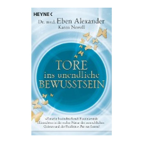 Bild von Tore ins unendliche Bewusstsein von Eben Alexander