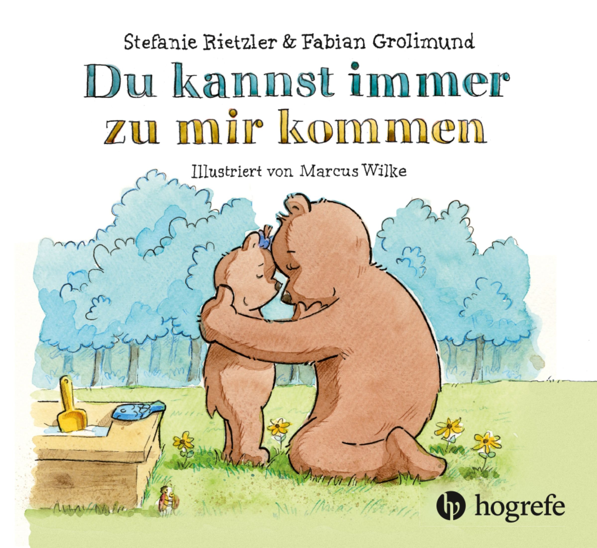 Bild von Du kannst immer zu mir kommen, Kinderbücher von Stefanie Rietzler, Fabian Grolimund