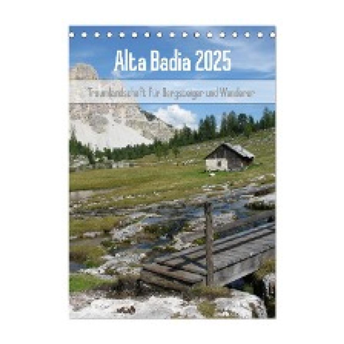 Bild von Dietsch, Monika: Alta Badia – Traumlandschaft für Bergsteiger und Wanderer (Tischkalender 2025 DIN A5 hoch)