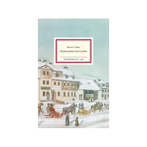Bild von Weihnachten bei Goethe: Ein Kaleidoskop von Weihnachtserinnerungen