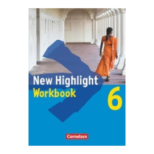Bild von New Highlight. Allgemeine Ausgabe 6: 10. Schuljahr. Workbook