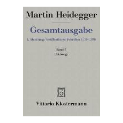 Bild von Gesamtausgabe: Holzwege (1935-1946) von Martin Heidegger