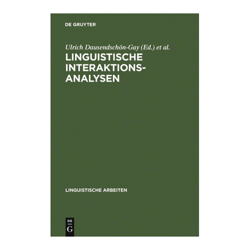 Bild von Linguistische Interaktionsanalysen: Beiträge zum 20. Romanistentag 1987