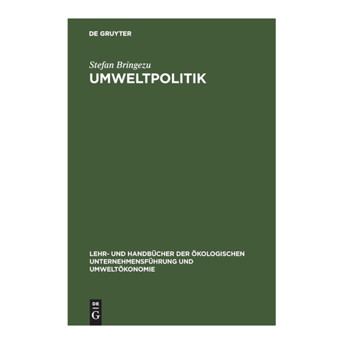Bild von Bringezu, Stefan: Umweltpolitik - Grundlagen, Strategien und Ansätze ökologisch zukunftsfähigen Wirtschaftens