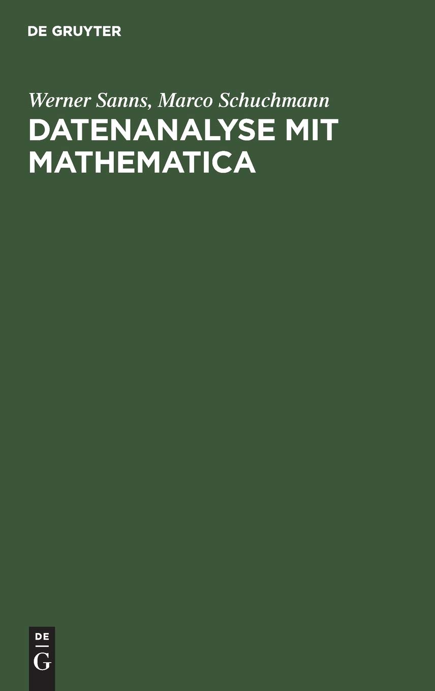 Bild von Datenanalyse mit Mathematica: Einführung für Studierende aller Fachrichtungen