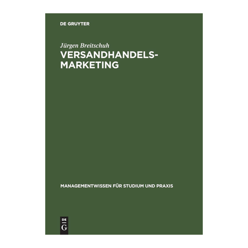 Bild von Versandhandelsmarketing: Aspekte erfolgreicher Neukundengewinnung