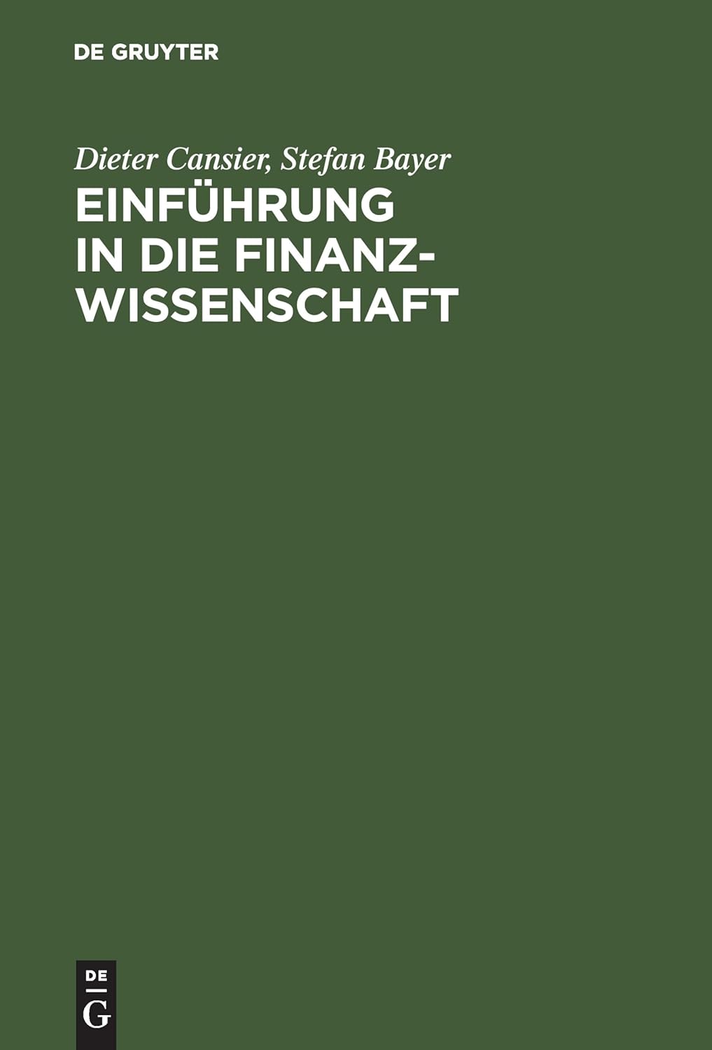 Bild von Einführung in die Finanzwissenschaft: Grundfunktionen des Fiskus