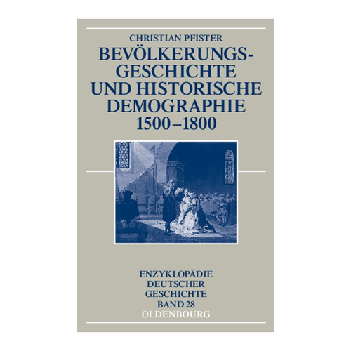 Bild von Bevölkerungsgeschichte und historische Demographie 1500-1800