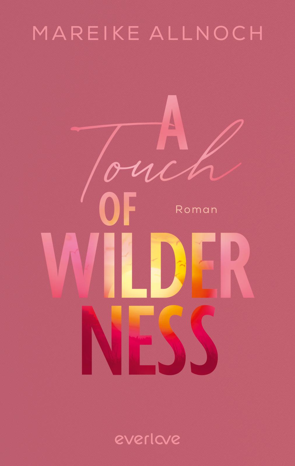 Bild von A Touch of Wilderness (Whispers of the Wild 1): Roman | Mitreißende New-Adult-Romance über einen Sommer in Südafrika! (Nike & Liam)