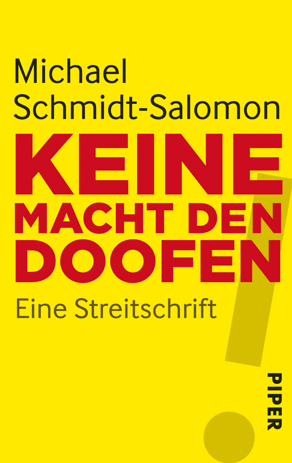 Bild von Schmidt-Salomon, Michael: Keine Macht den Doofen