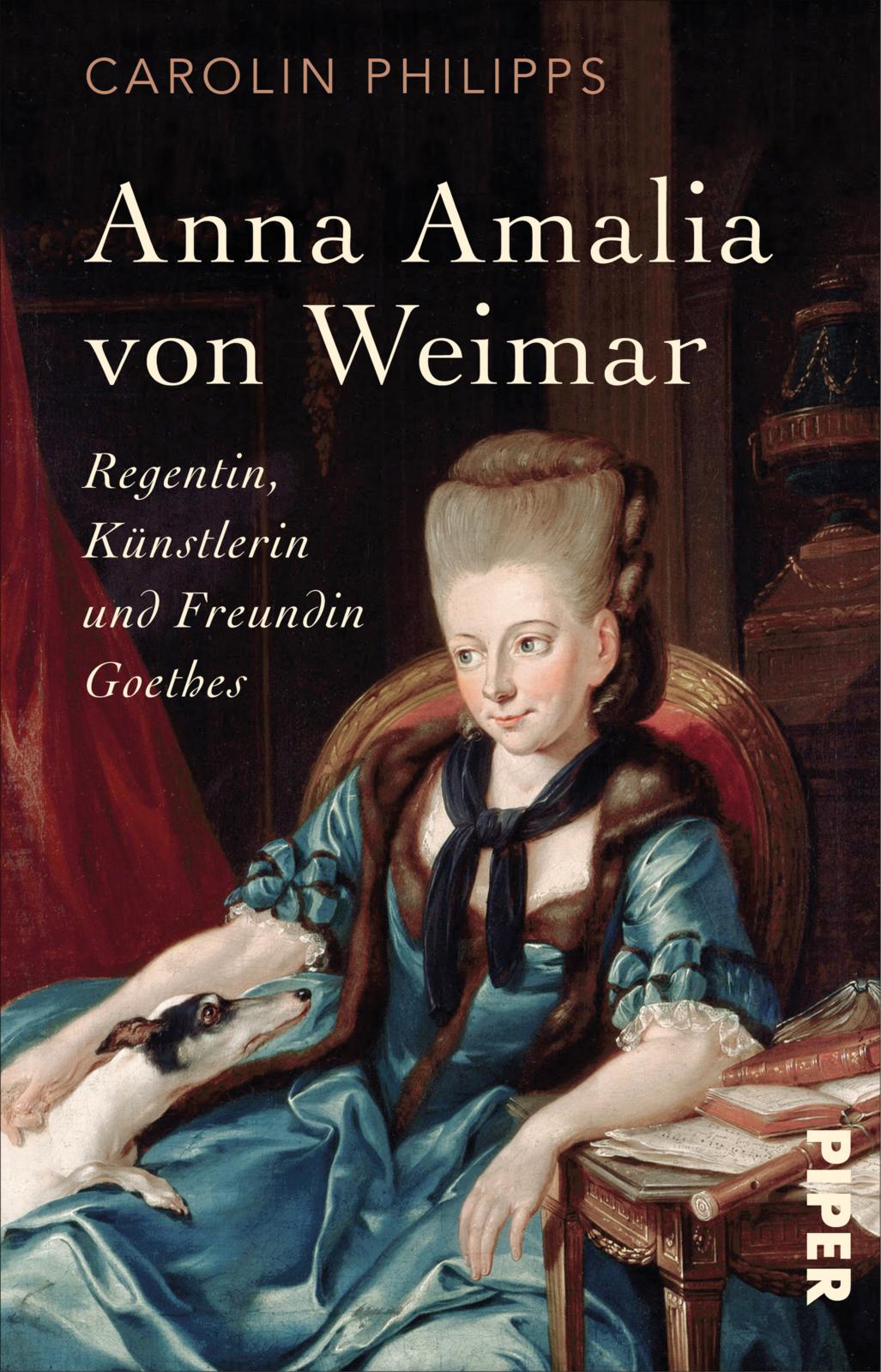 Bild von Anna Amalia von Weimar: Regentin, Künstlerin und Freundin Goethes