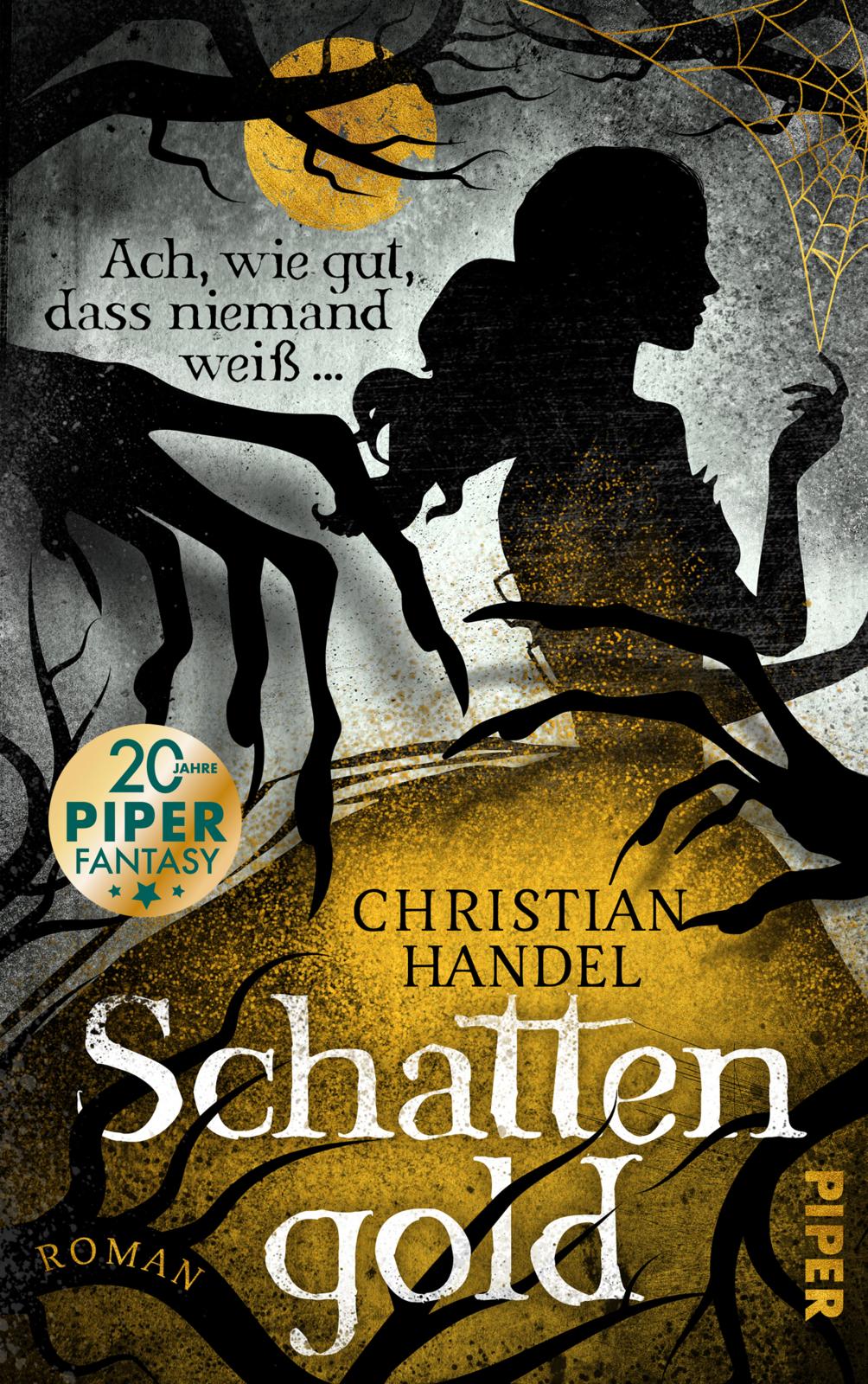 Bild von Schattengold – Ach, wie gut, dass niemand weiß ...: Roman | Düster-atmosphärische Fairy-Tale-Fantasy