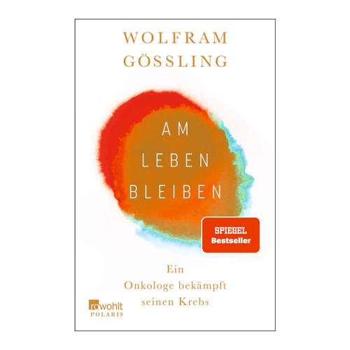 Bild von Am Leben bleiben: Ein Onkologe bekämpft seinen Krebs