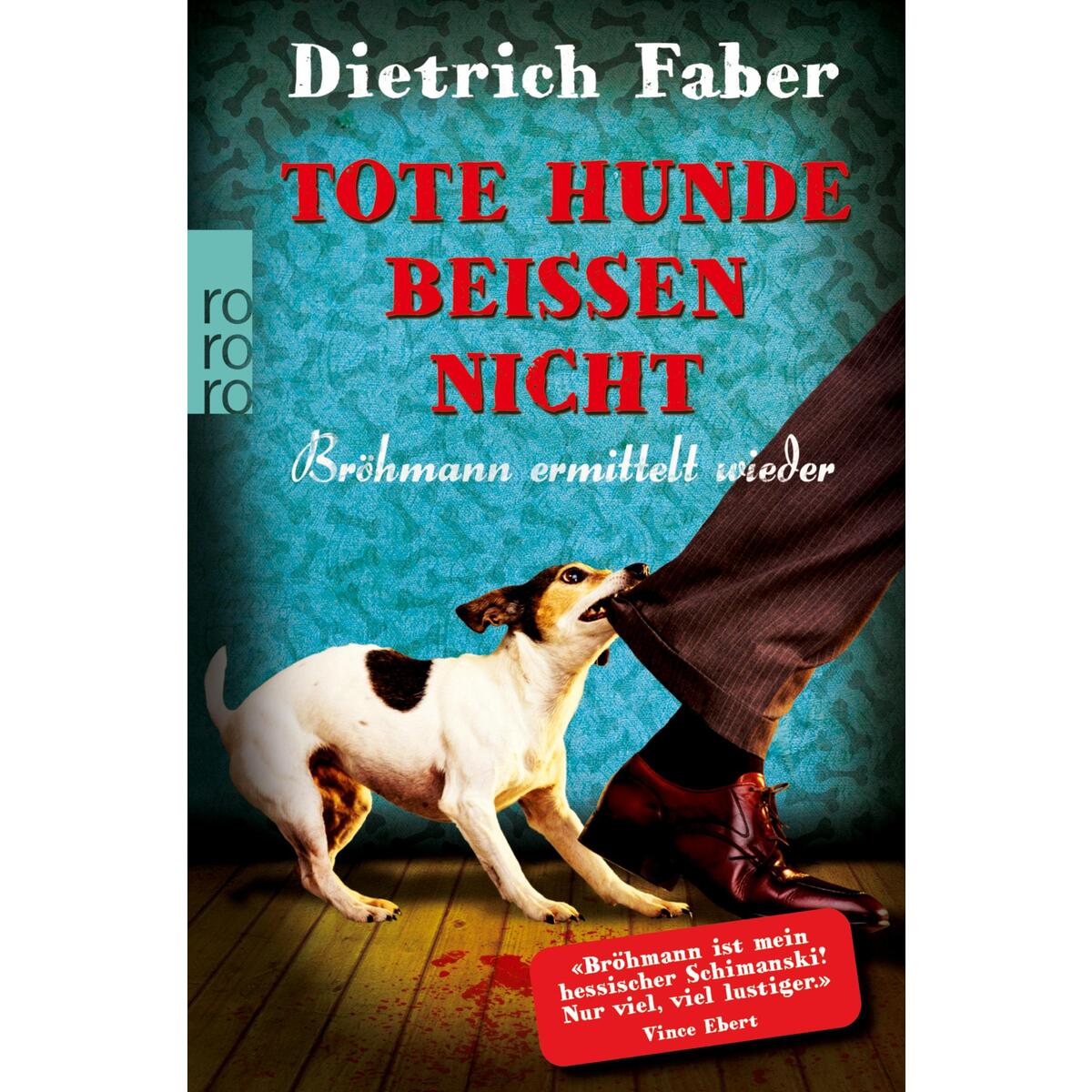 Bild von Faber, Dietrich: Tote Hunde beißen nicht