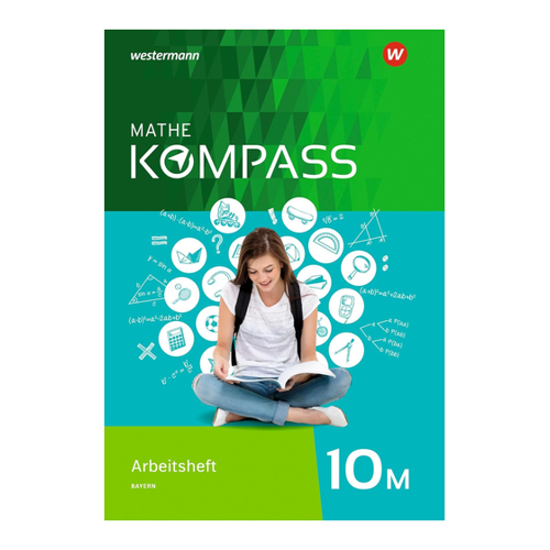 Bild von Mathe Kompass 10 M - Arbeitsheft mit Lösungen für Bayern