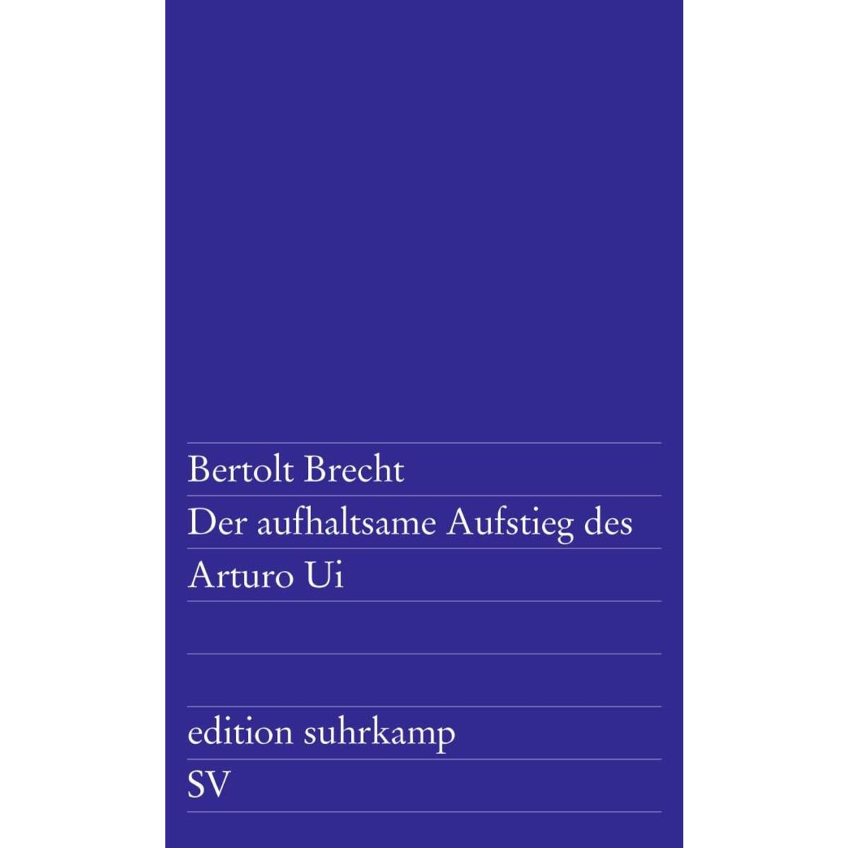 Bild von Der aufhaltsame Aufstieg des Arturo Ui, Belletristik von Bertolt Brecht