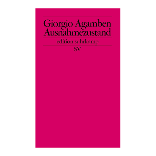 Bild von Ausnahmezustand, Agamben, Giorgio: Ausnahmezustand, Ausnahmezustand: Homo sacer II.1 (edition suhrkamp)
