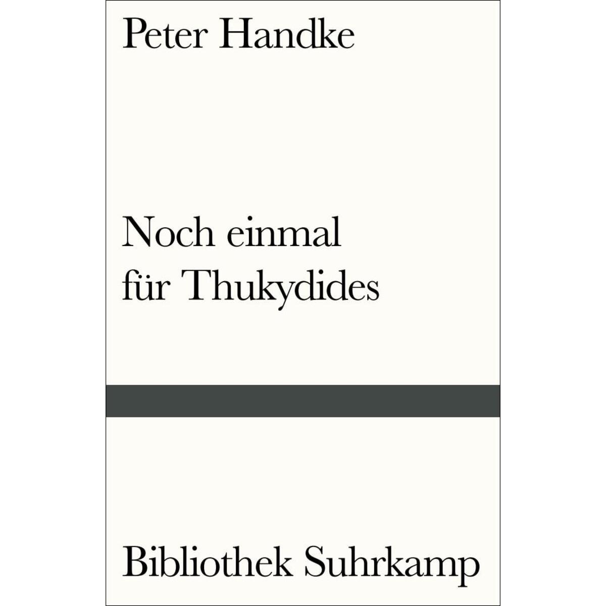 Bild von Handke, Peter: Noch einmal für Thukydides