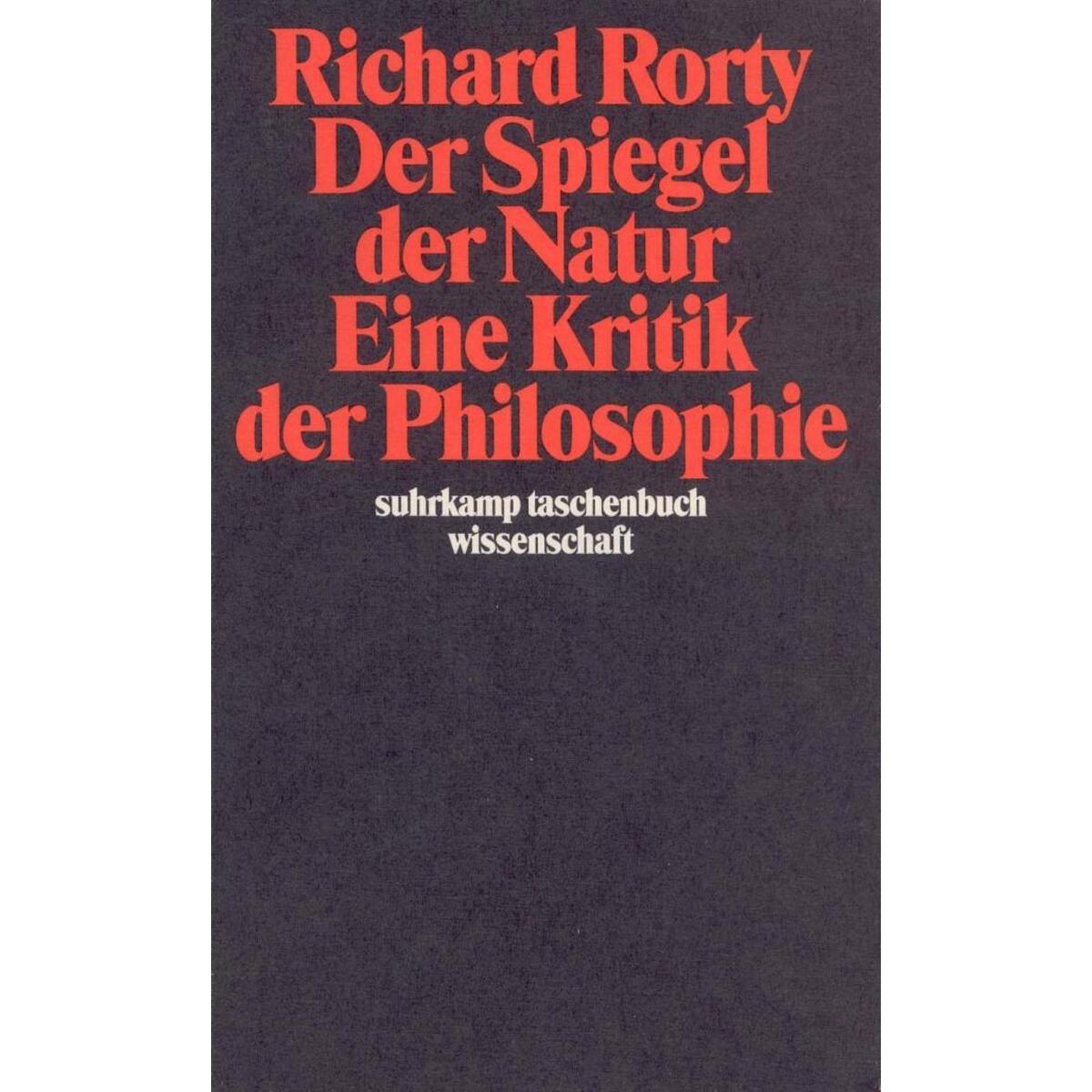 Bild von Rorty, Richard: Der Spiegel der Natur: Eine Kritik der Philosophie