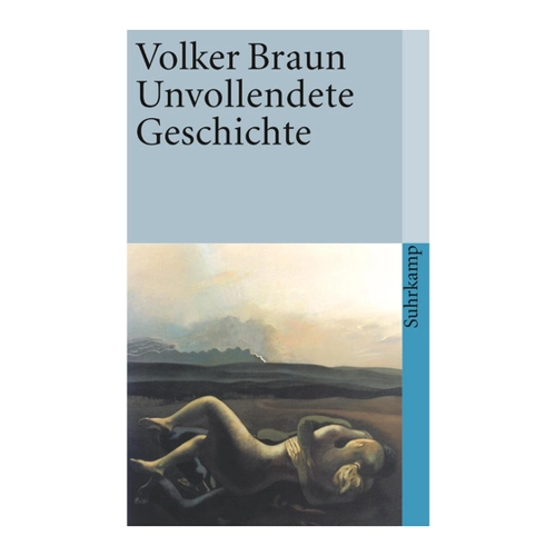 Bild von Braun, Volker: Unvollendete Geschichte (suhrkamp taschenbuch)