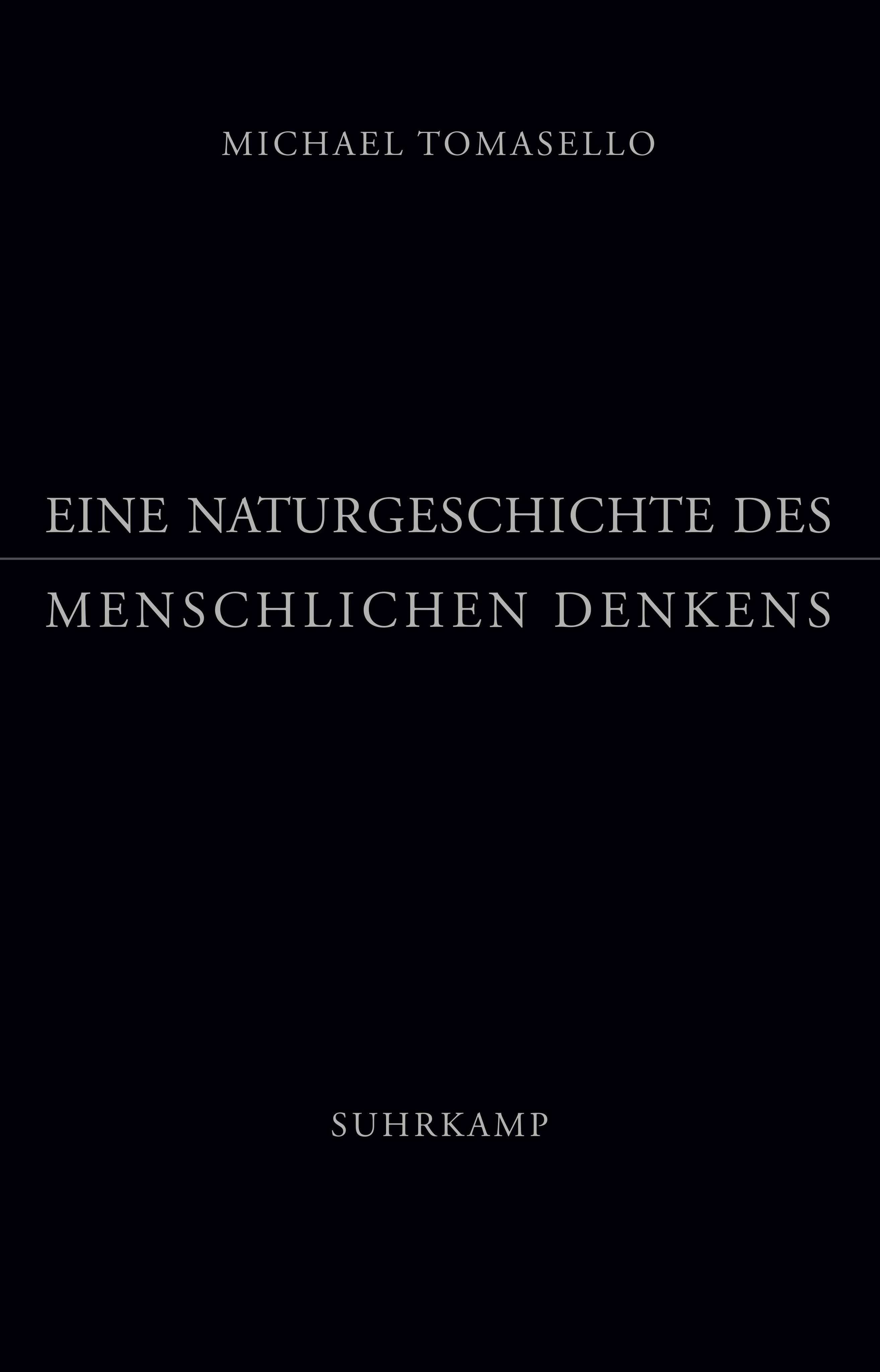 Bild von Eine Naturgeschichte des menschlichen Denkens, Fachbücher von Michael Tomasello